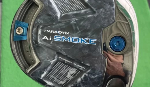 PARADYM Ai SMOKE MAXドライバー パワーヒッター向けぶっ飛びモデル！
